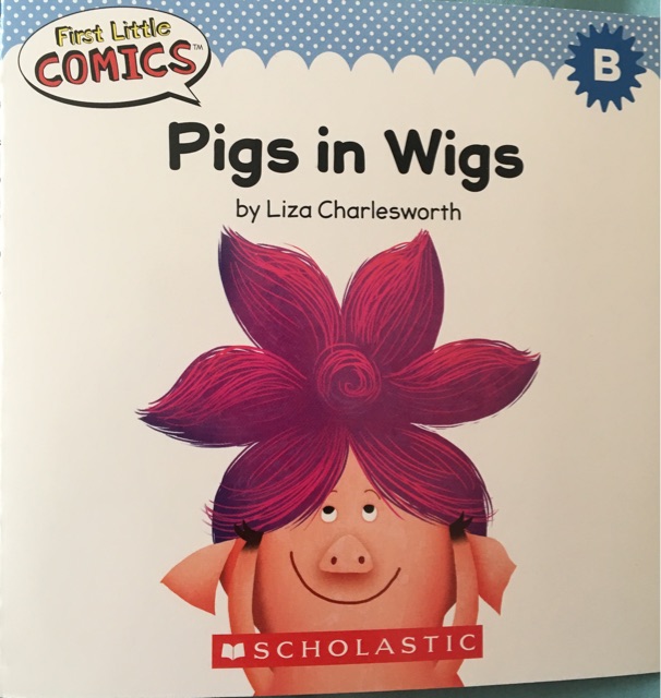 First Little Comics-Pigs in Wigs