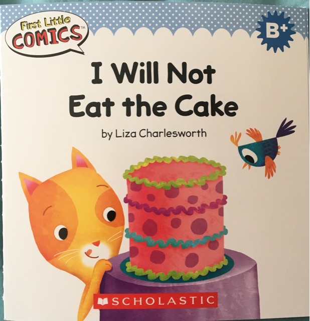 First Little Comics-I Will Not Eat the Cake