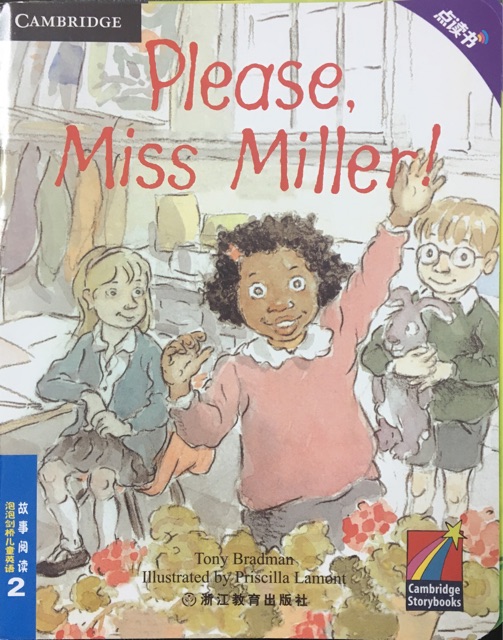 泡泡劍橋兒童英語故事閱讀2:Please, Miss Miller!