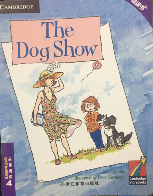 泡泡劍橋兒童英語故事閱讀4:The Dog Show