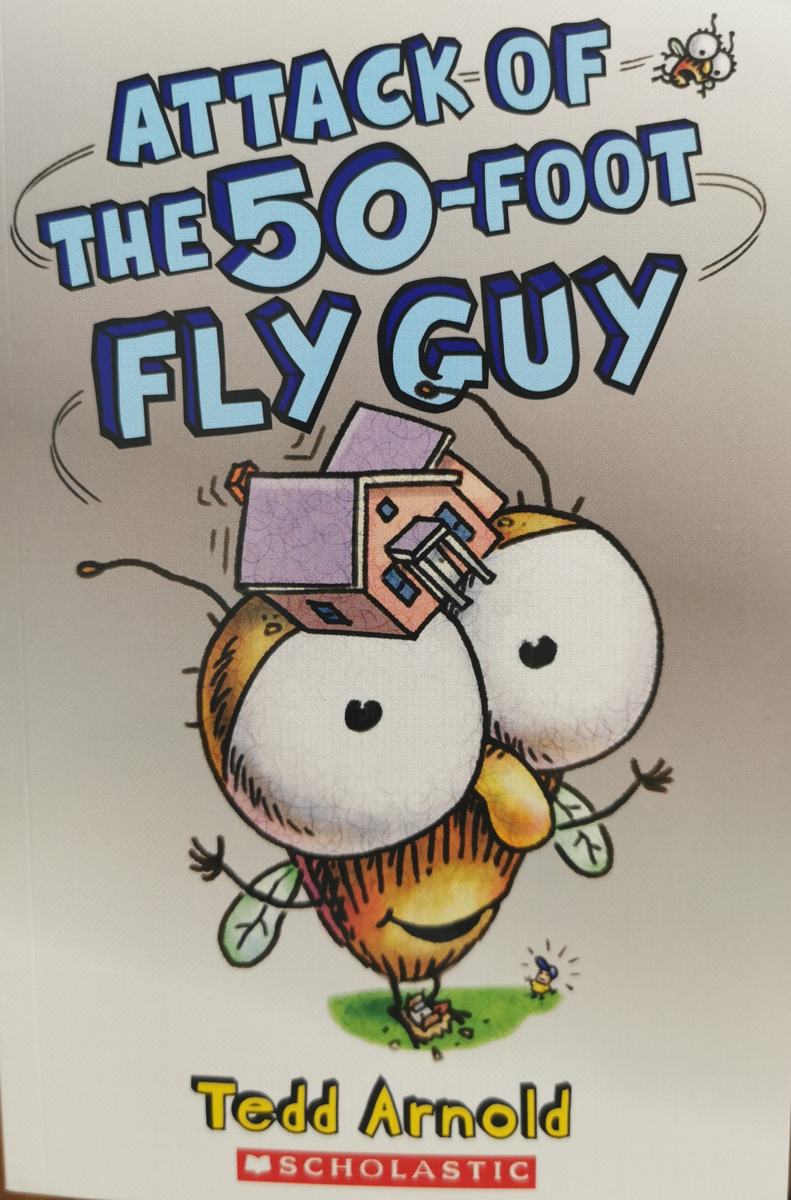 Attack of the 50-Foot Fly Guy