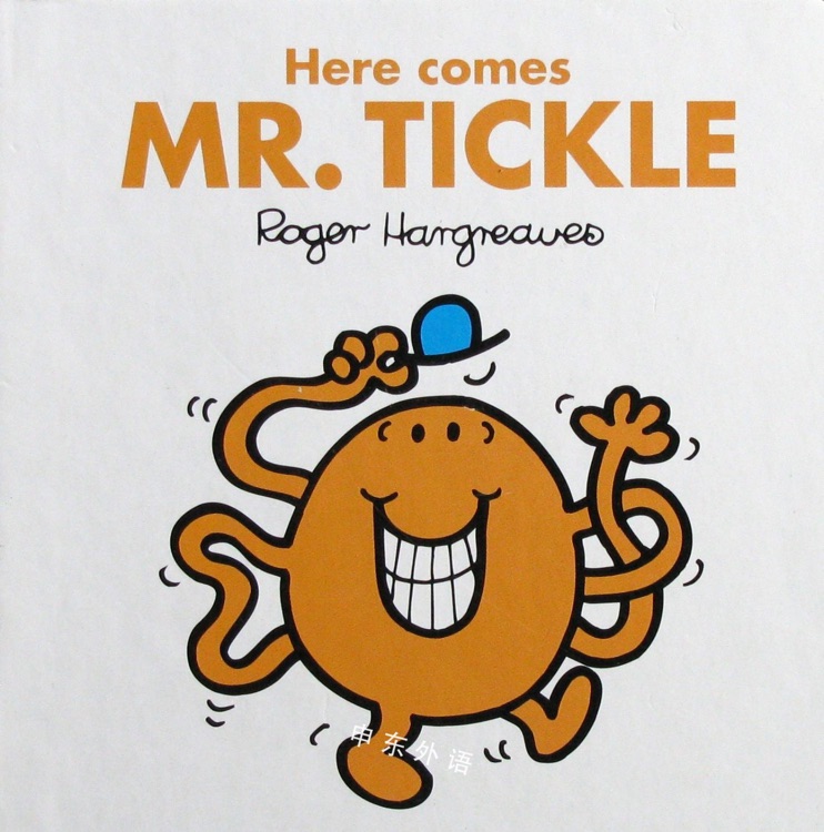 Here comes Mr. Tickle