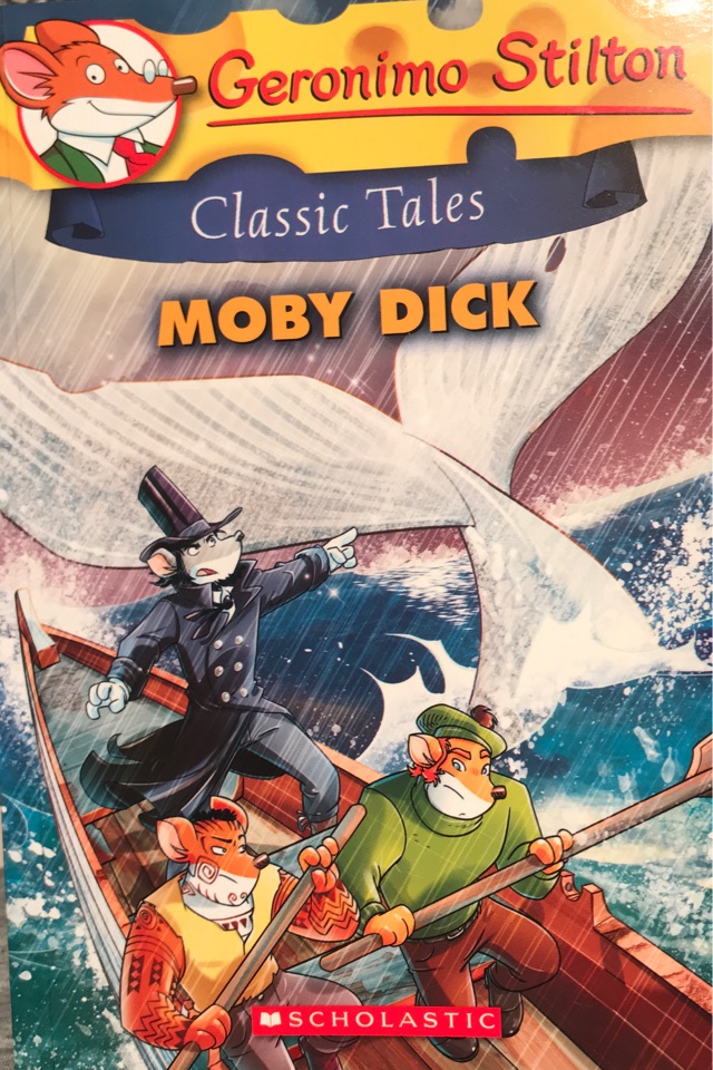 Geronimo stilton   classic tales  Moby dick