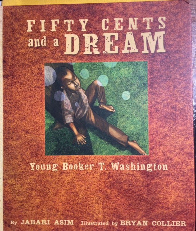 fifty cents and a dream Young Booker T. Washington