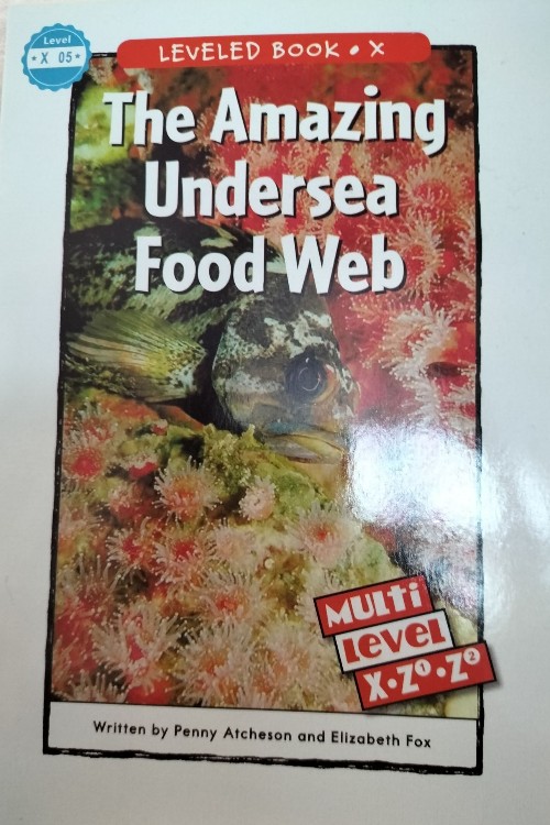 The Amazing Undersea Food Web(RAZ X)