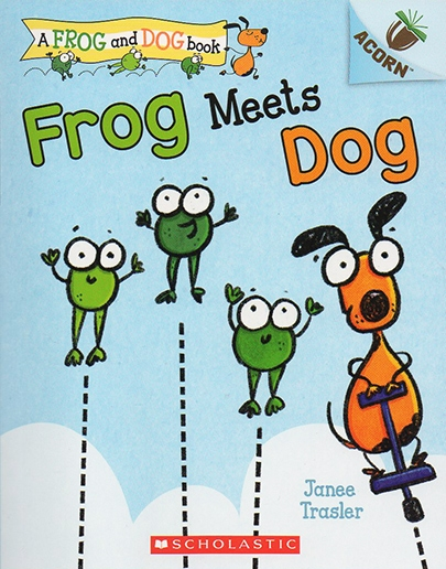 A Frog and Dog Book #1 Frog Meets Dog