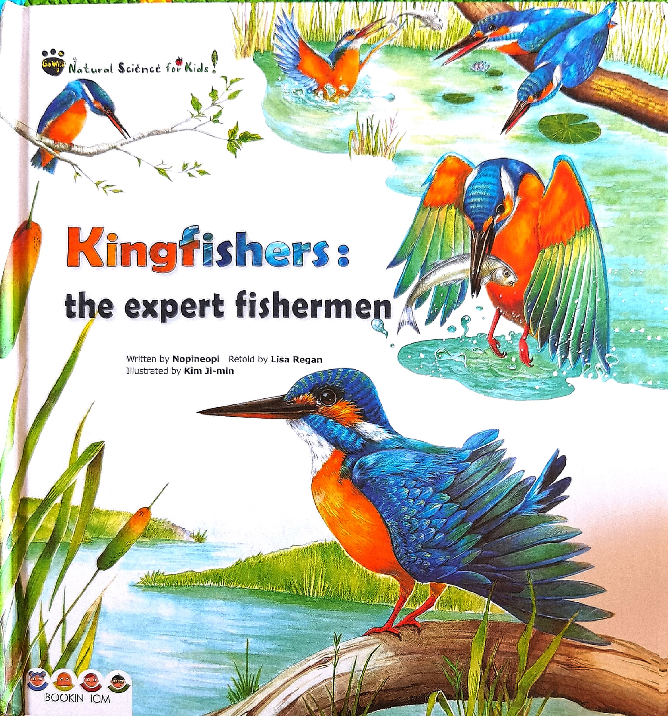 賓果兒童自然科學第一輯 Go wild: Kingfishers: the expert fishermen