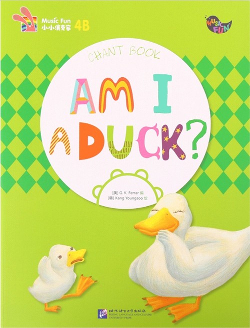 Music Fun: Am I A Duck