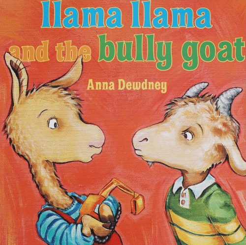 Llama Llama and the Bully Goat