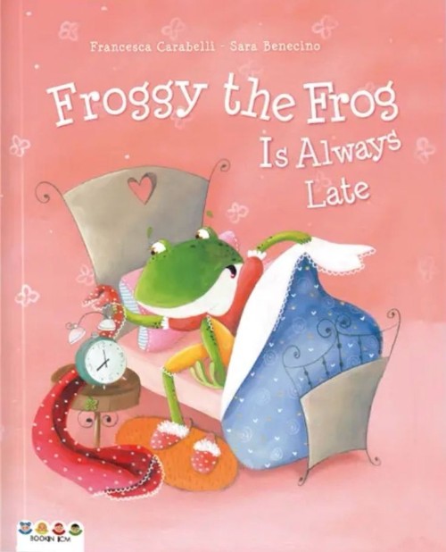 Froggy the Frog is Always Late