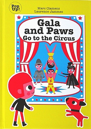 Gala and Paws Go to the Circus