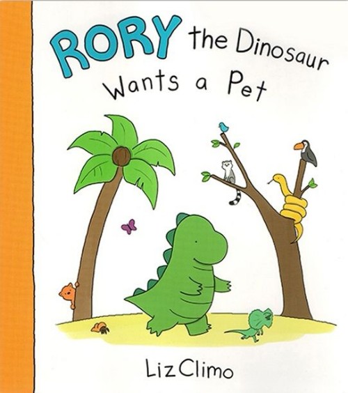 Rory the Dinosaur Wants a Pet