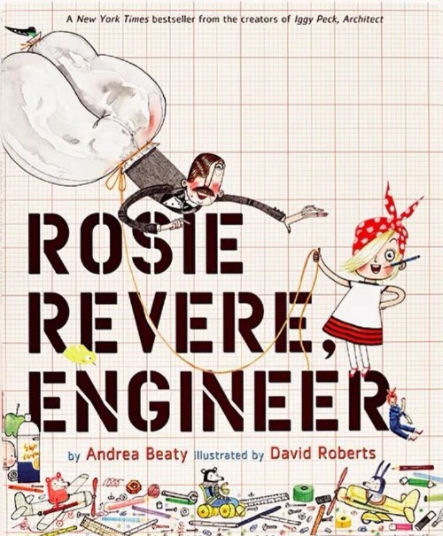 Rosie Revere, Engineer