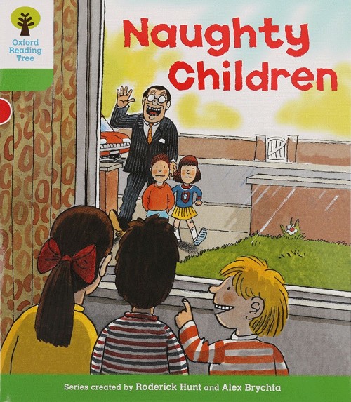 ORT L2-04 : Naughty Children
(Oxford Reading Tree)(Patterned Stories 4)