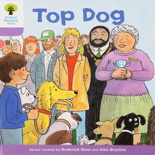 ORT L1-09 : Top Dog
(Oxford Reading Tree)(More First Sentences A 3)