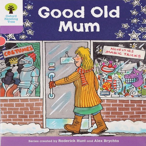 ORT L1-29 : Good Old Mum
(Oxford Reading Tree)(Patterned Stories 5)