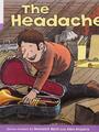 ORT L1-25 : The Headache
(Oxford Reading Tree)(Patterned Stories 1)