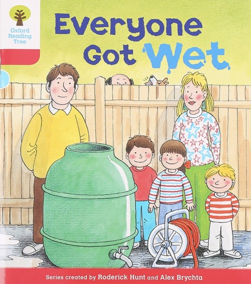 ORT L4-18 : Everyone Got Wet
(Oxford Reading Tree)(More Stories B 6)