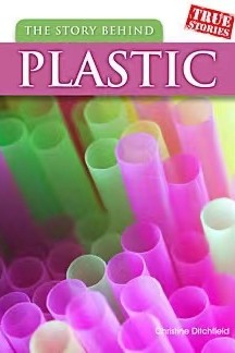 The Story Behind Plastic