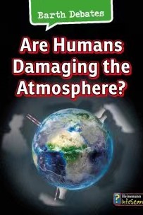 Are Humans Damaging the Atmosphere?