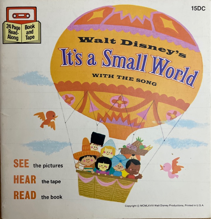 Walt Disney's it's a small world with the song