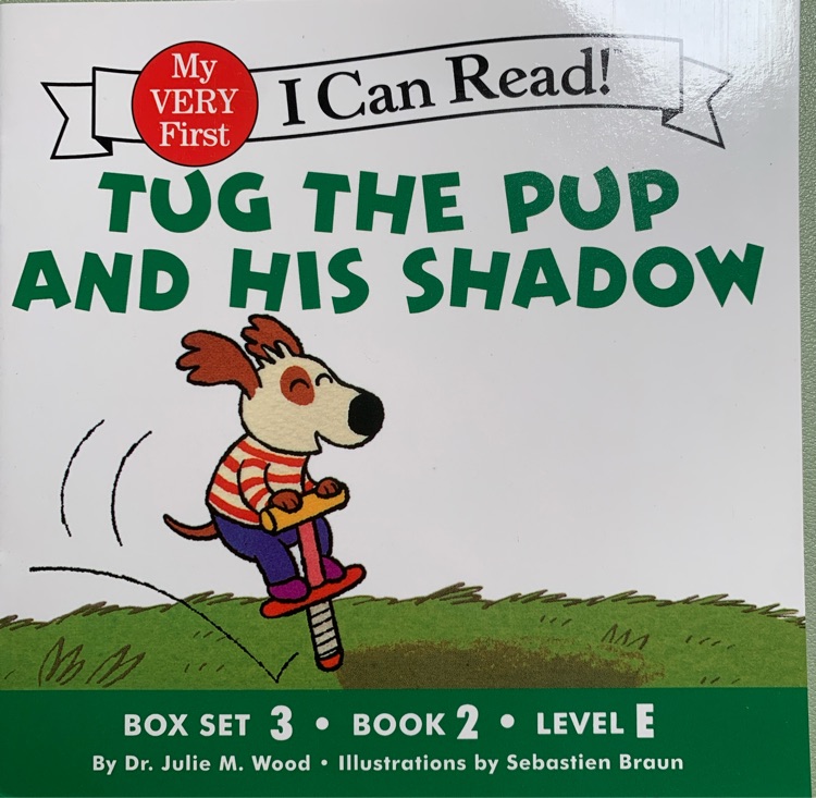 Tug The Pup and His Shadow (My Very First I Can Read Box Set 3: Level E Book2)