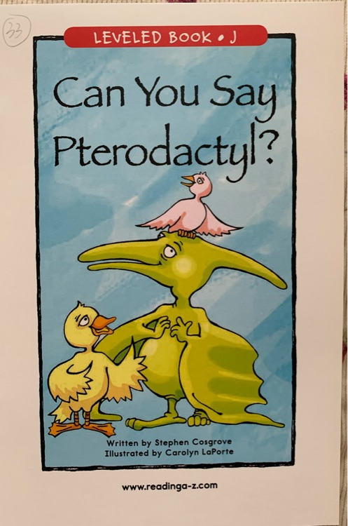 Can You Say Pterodactyl? (正版RAZ J)