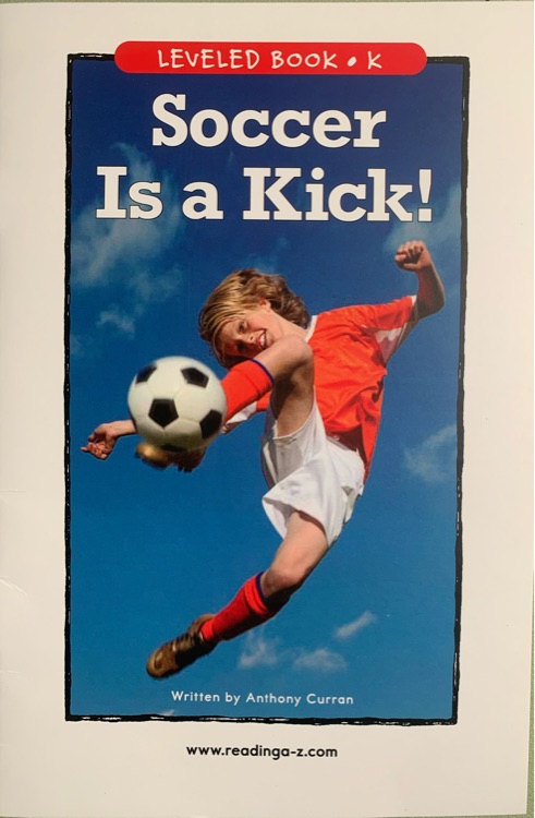 Soccer Is a Kick! (正版RAZ K)