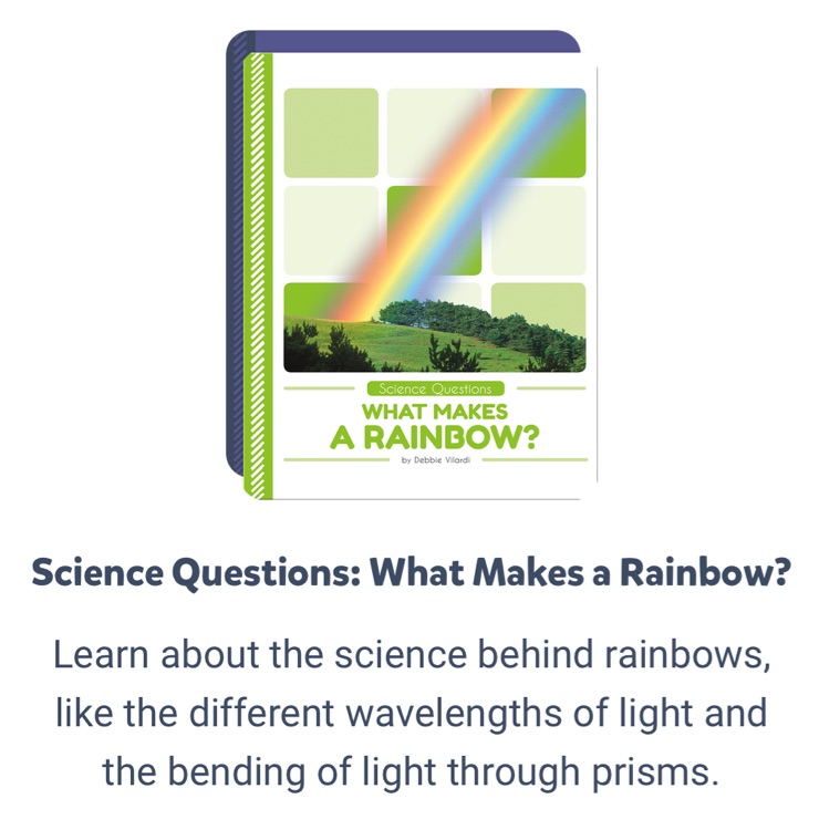 Science questions:What makes a rainbow