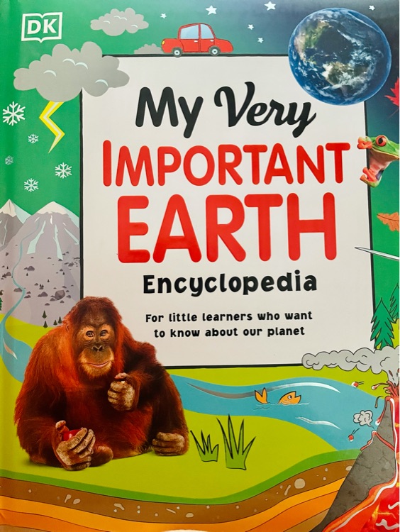 DK My Very Important Earth Encyclopedia