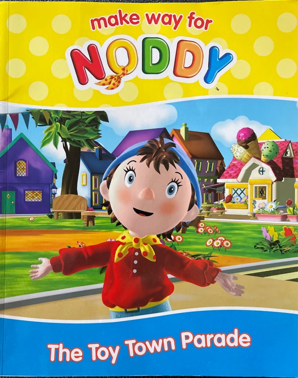 Make way for Noddy: the toy town parade