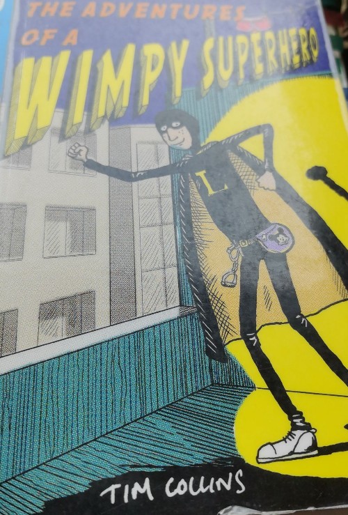 The adventure of a wimpy superhero