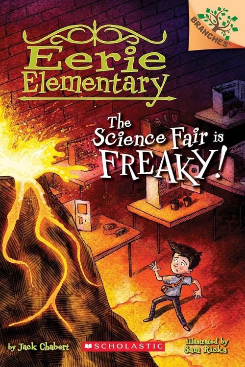 Eerie Elementary #4The Science Fair is Freaky!