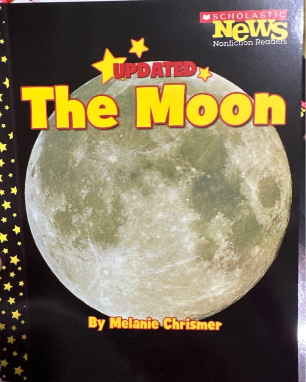 Scholastic News Nonfiction Readers: The Moon