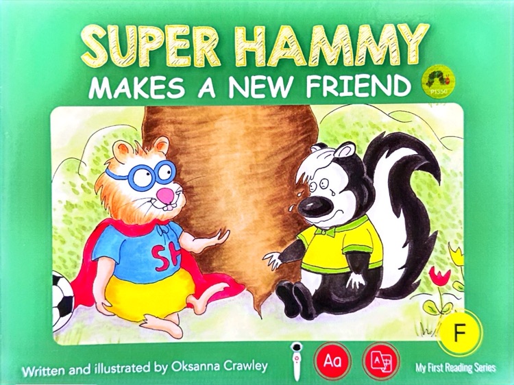 Super Hammy Makes a New Friend