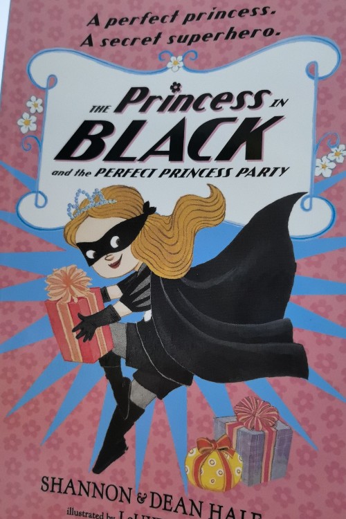 The Princess in Black, And the Perfect Princess Party