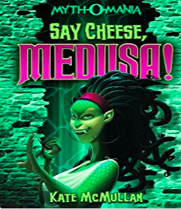 Say Cheese Medusa! (Myth-O-Mania)