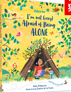 I'm not (very) afraid of being alone