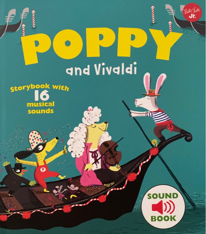 Poppy and Vivaldi: With 16 musical sounds!