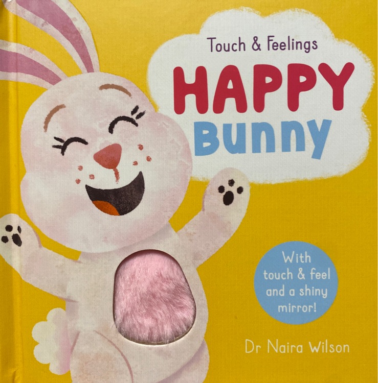 Touch and Feelings Happy Bunny