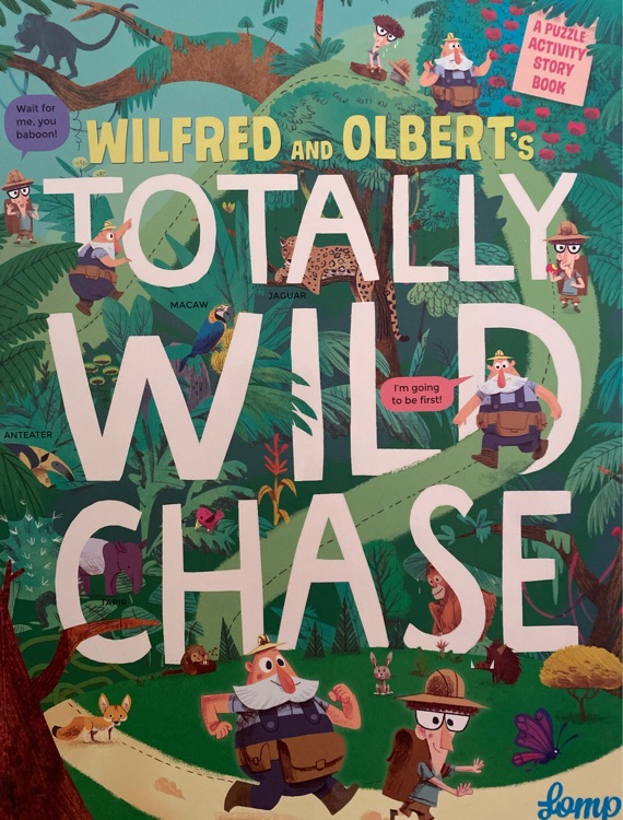 Wilfred and olbert's totally wild chase(3-6)