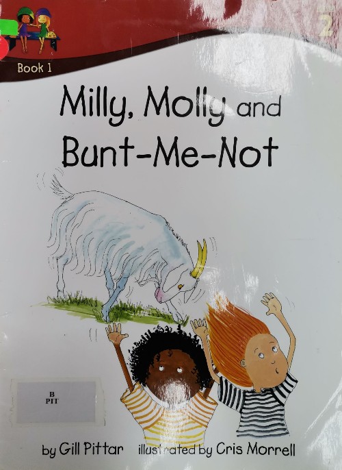 Milly, Molly and Bunt-Me-Not (Level2 Book1)