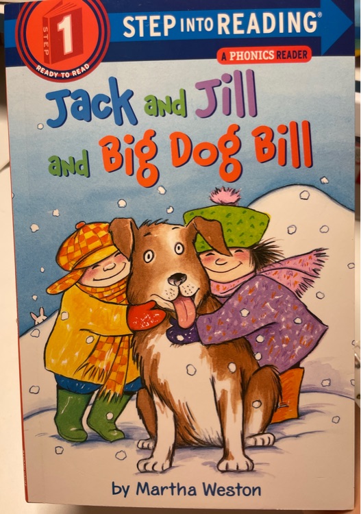 Jack and Jill and Big Dog Bill