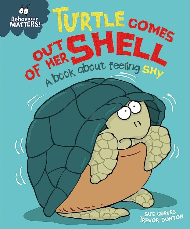 Turtle comes out of her shell a book about feeling shy