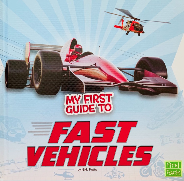 my first guide to fast vehicles