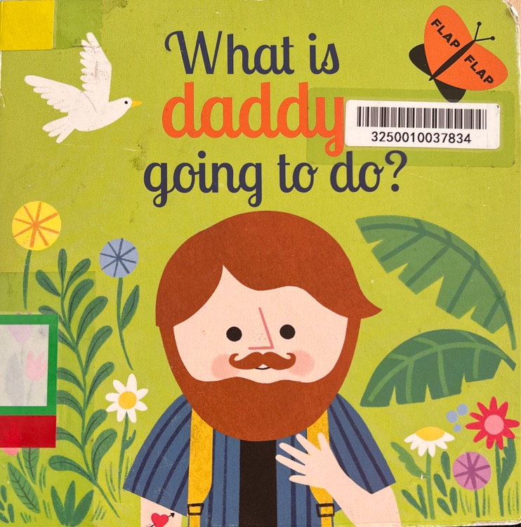 what is daddy going to do