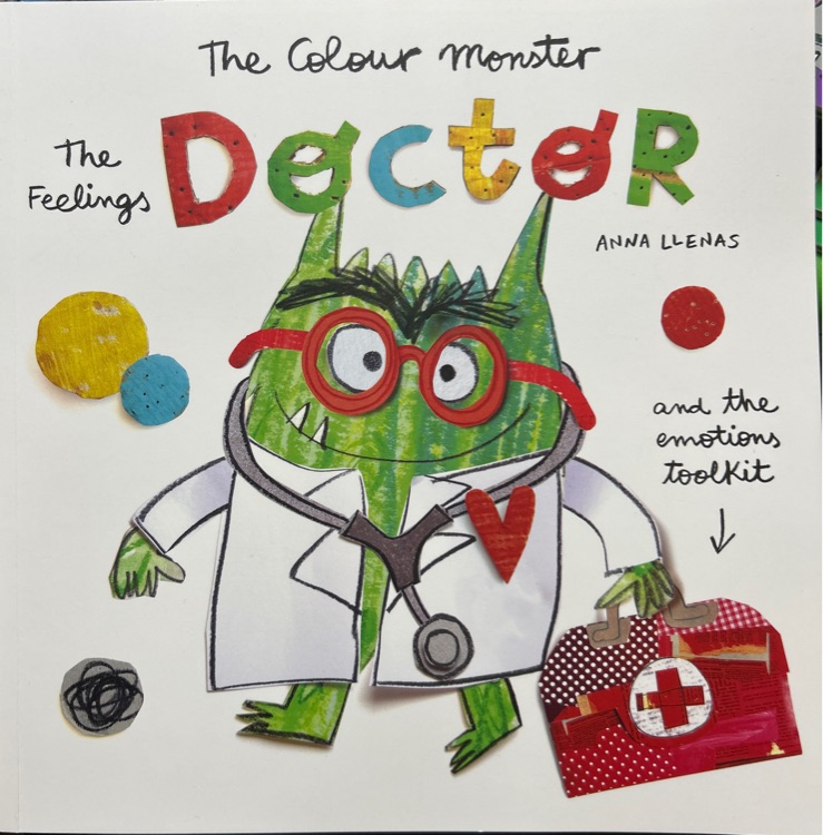 The Colour monster The feelings Doctor