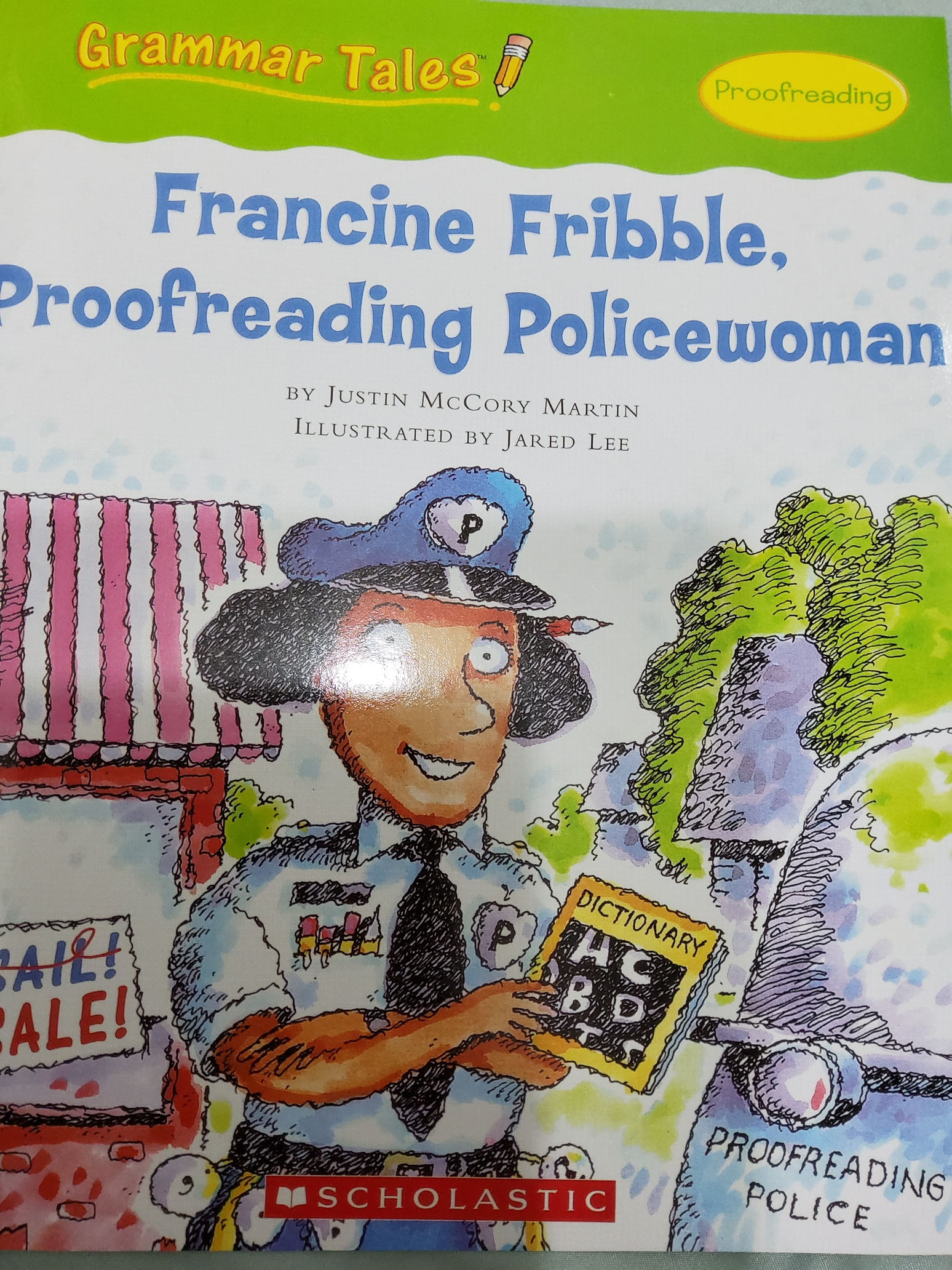 Francine Fribble , Proofreading Policewoman