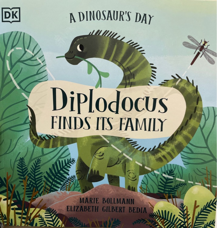 DK A Dinosaur's Day: Diplodocus Finds Its Family