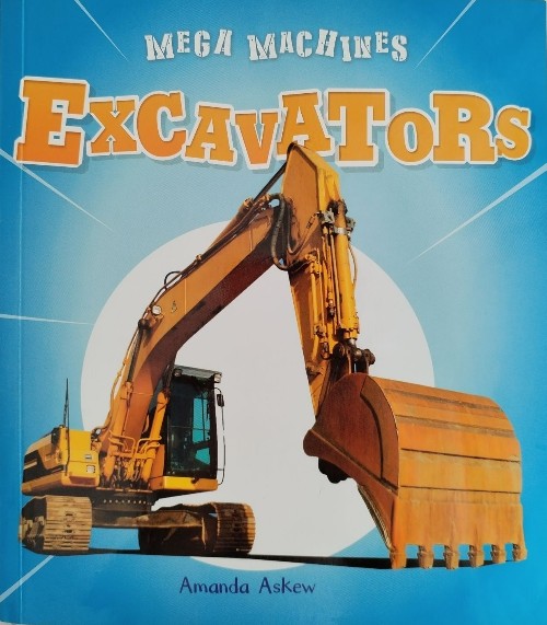 Mega Machines Excavators